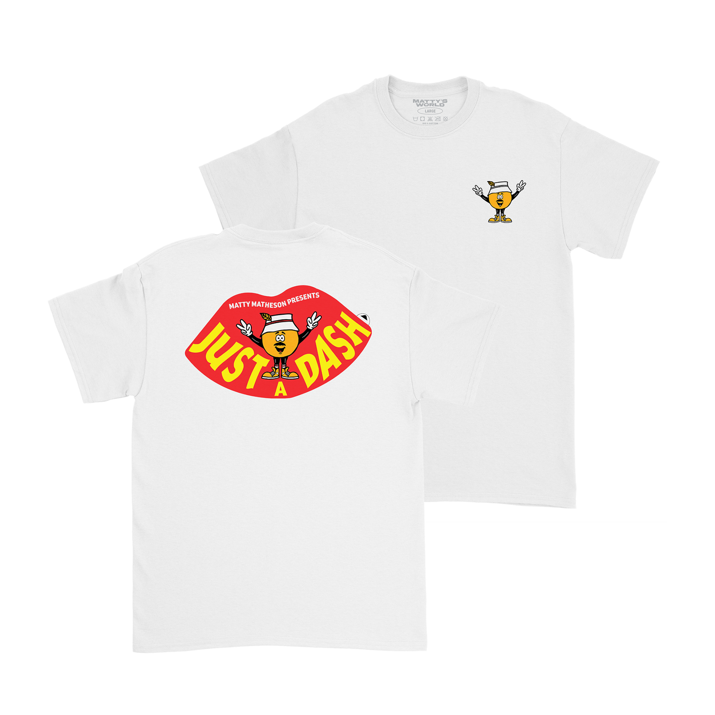 Just a Dash T-Shirt