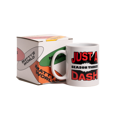 Just a Dash Season 3 Mug