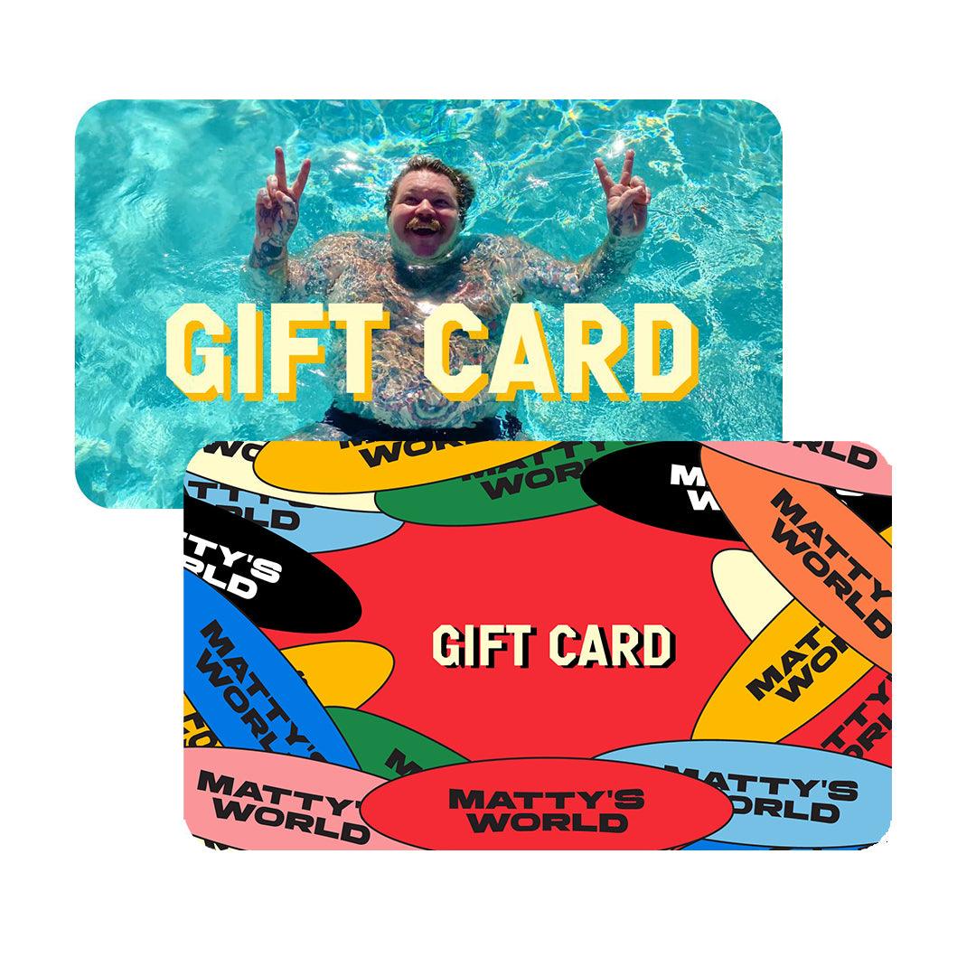 Matty's World Gift Card